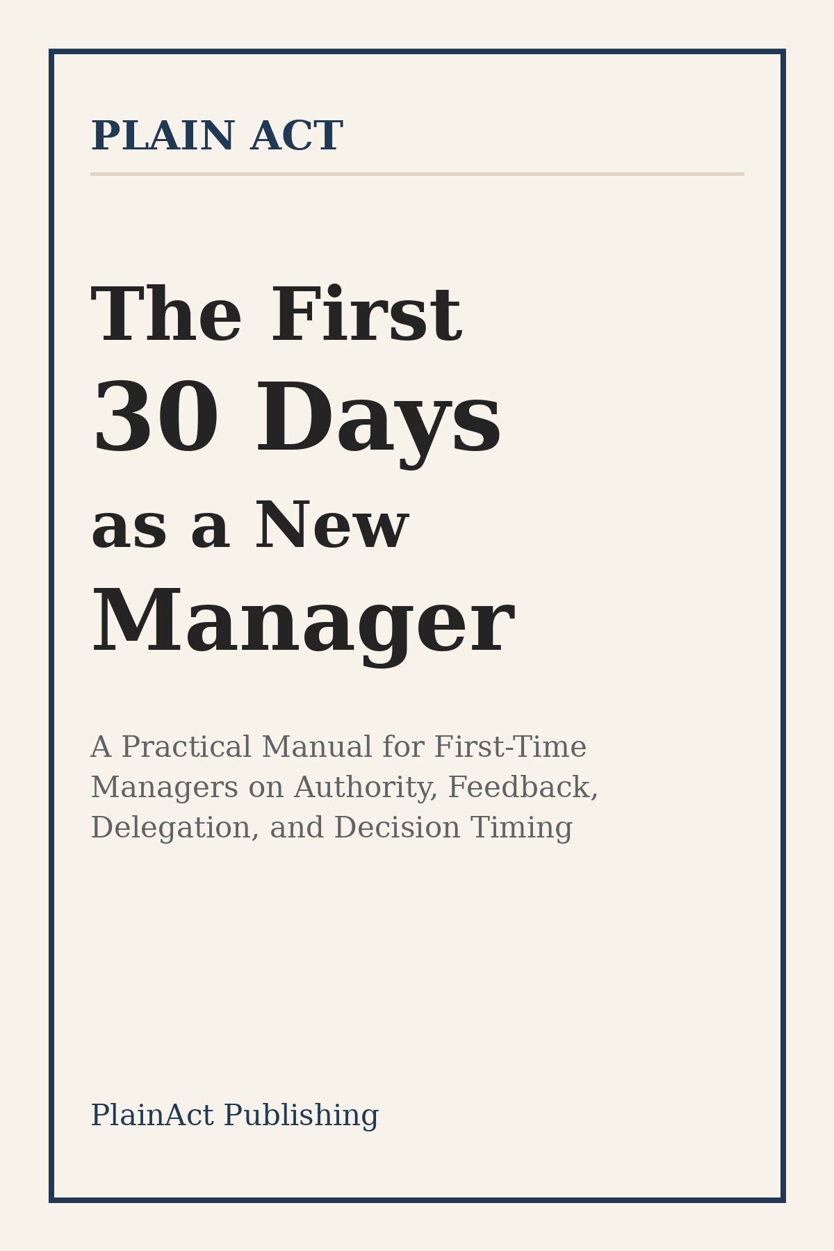Cover for The First 30 Days as a New Manager