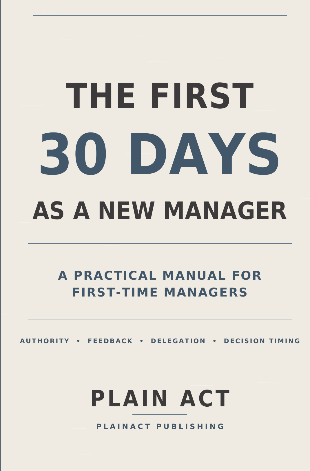 Light paperback edition of The First 30 Days as a New Manager